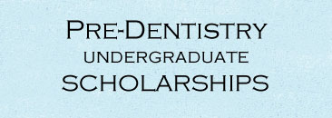 Click for pre-dentistry scholarships page